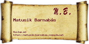Matusik Barnabás névjegykártya